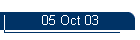 05 Oct 03