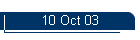 10 Oct 03