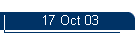 17 Oct 03